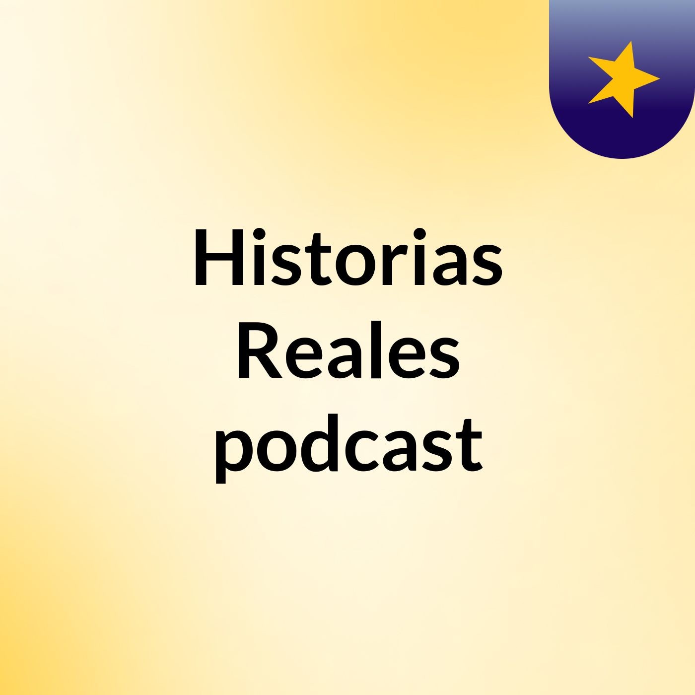 Historias Reales podcast