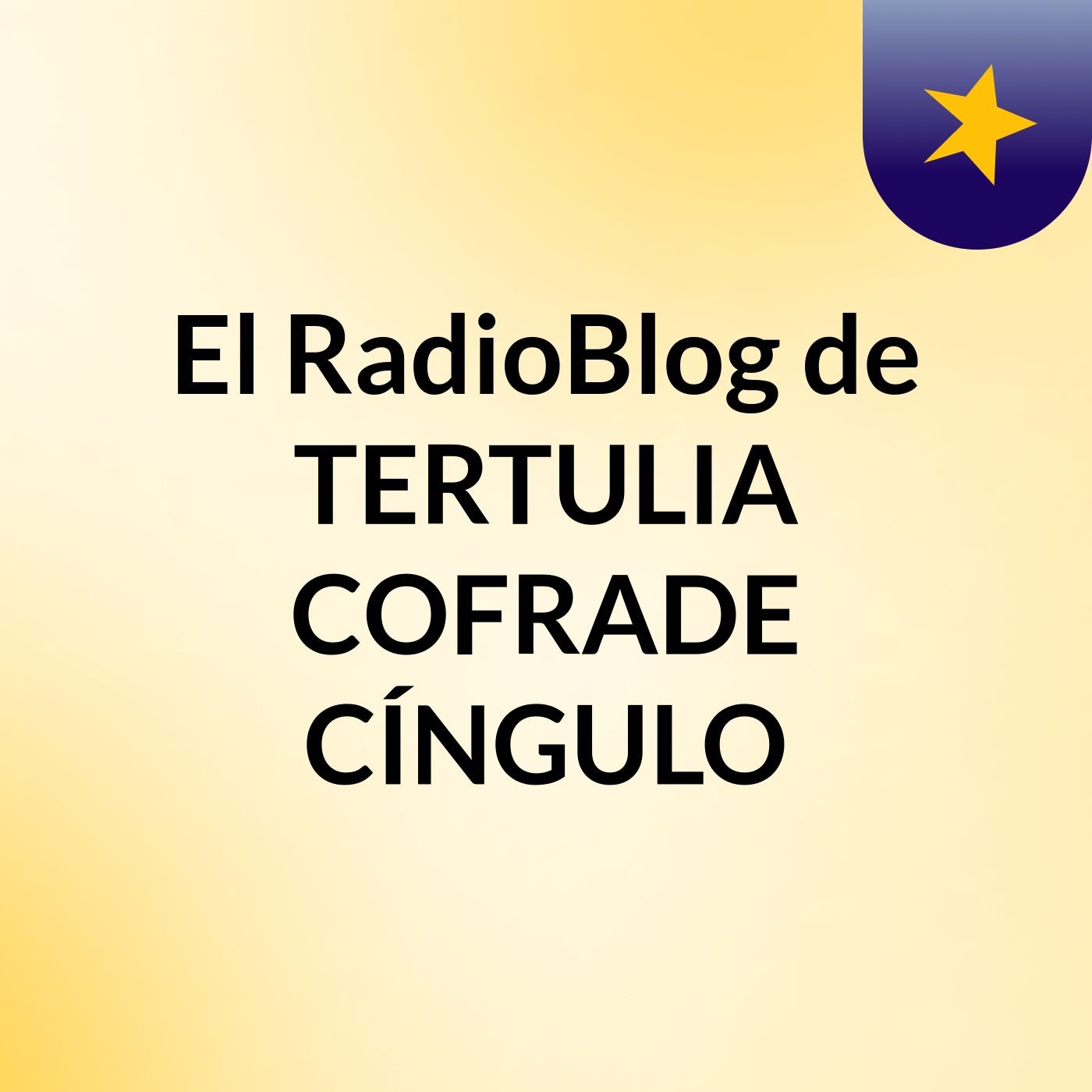 El RadioBlog de TERTULIA COFRADE CÍNGULO cover art