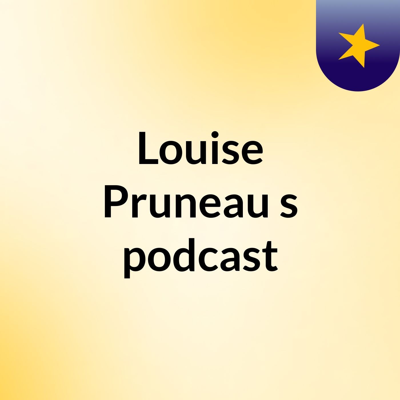Louise Pruneau's podcast podcast artwork