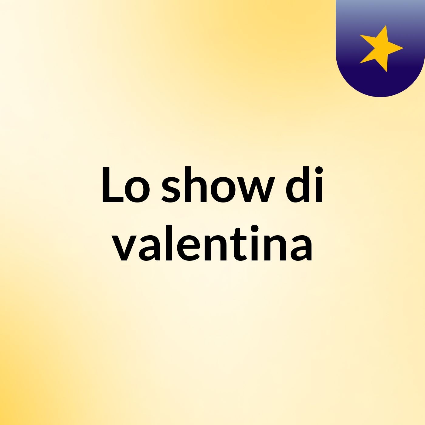 Lo show di valentina