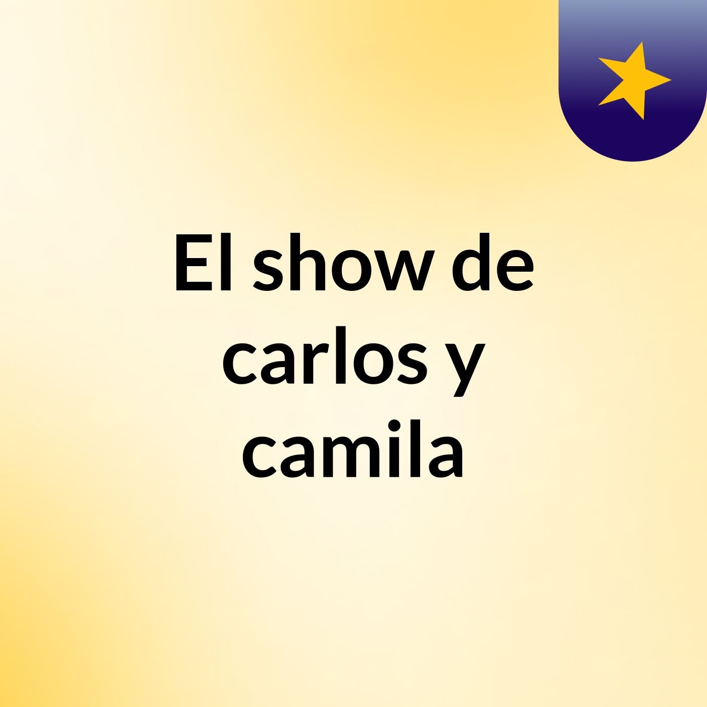 El show de carlos y camila