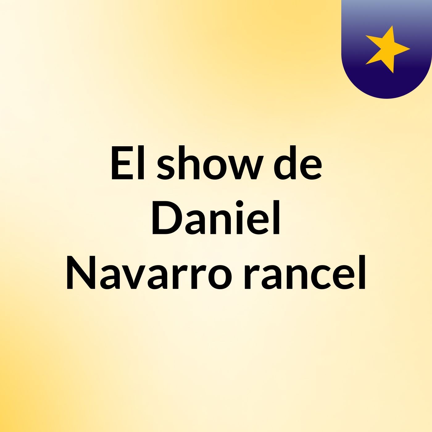El show de Daniel Navarro rancel