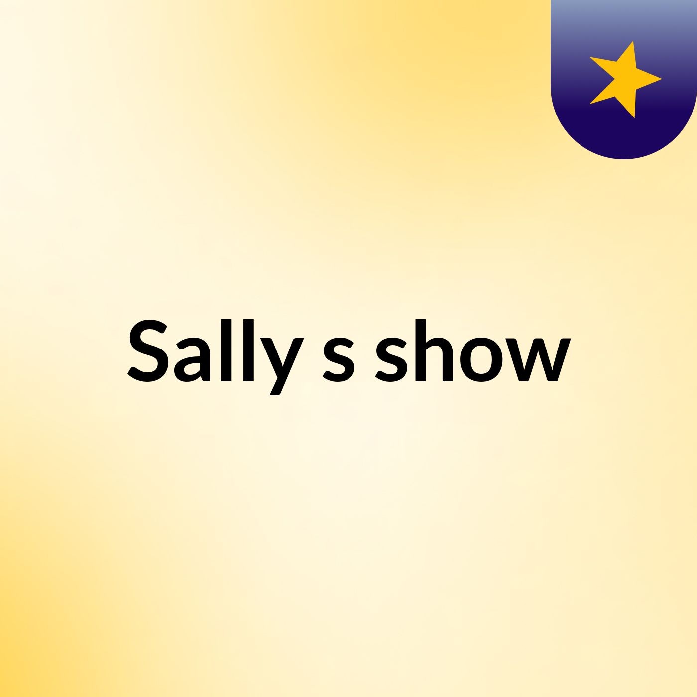 Sally's show