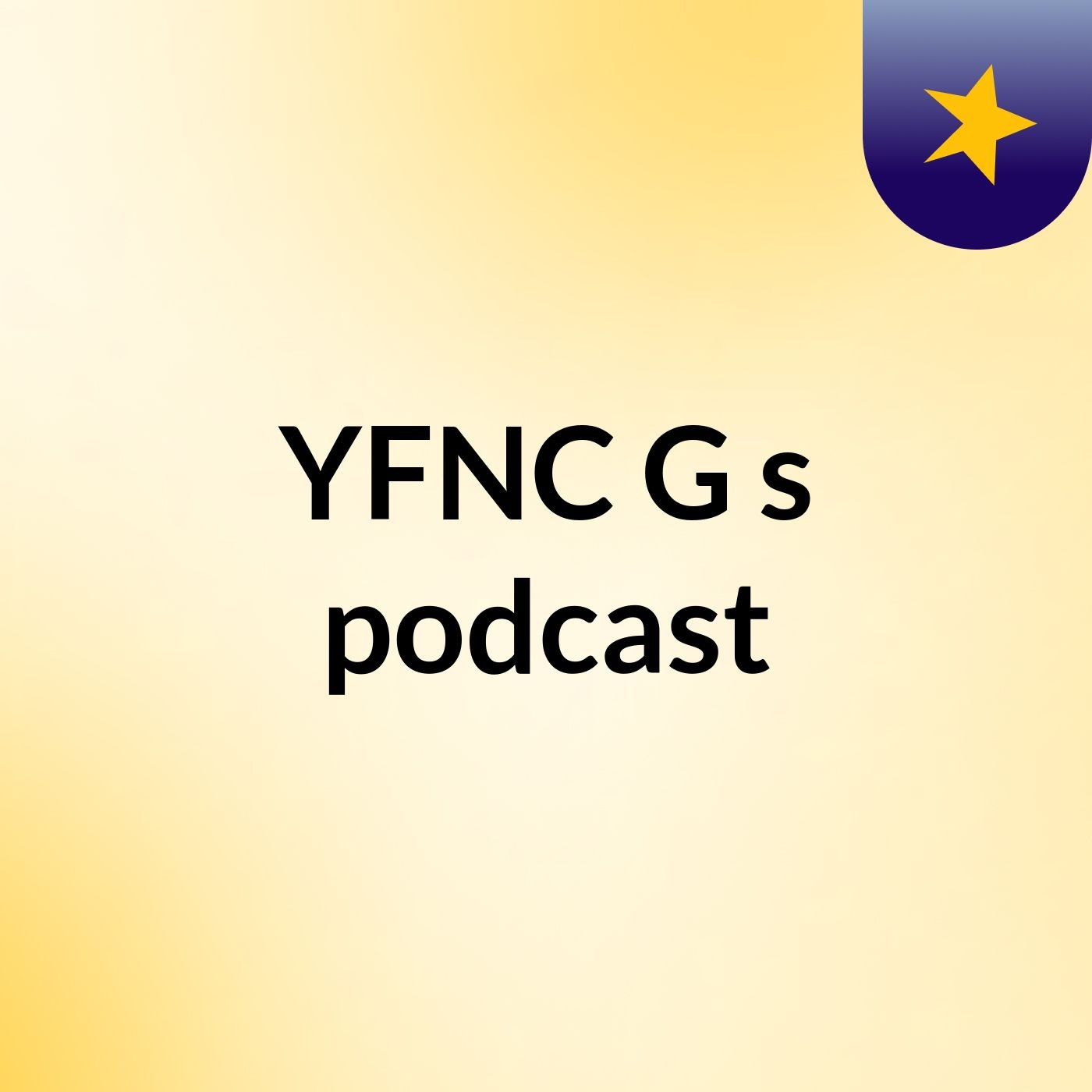 YFNC G's podcast