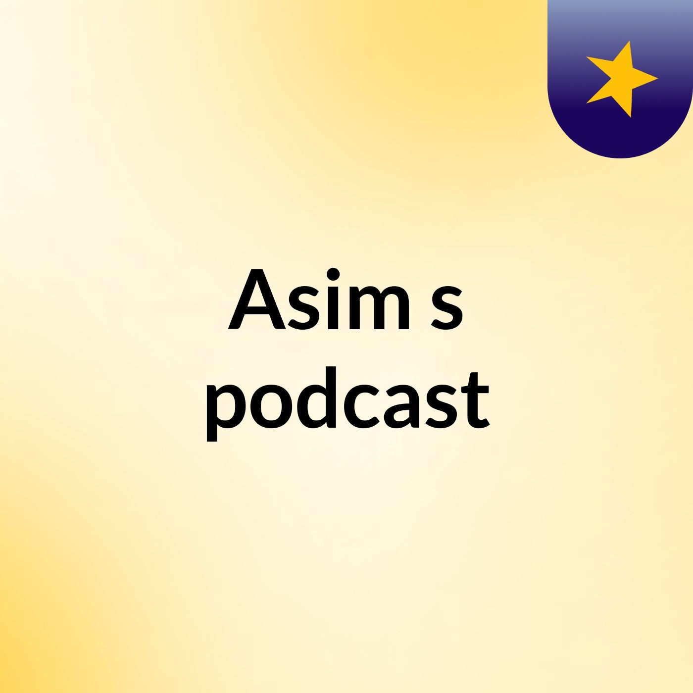 Asim\'s podcast