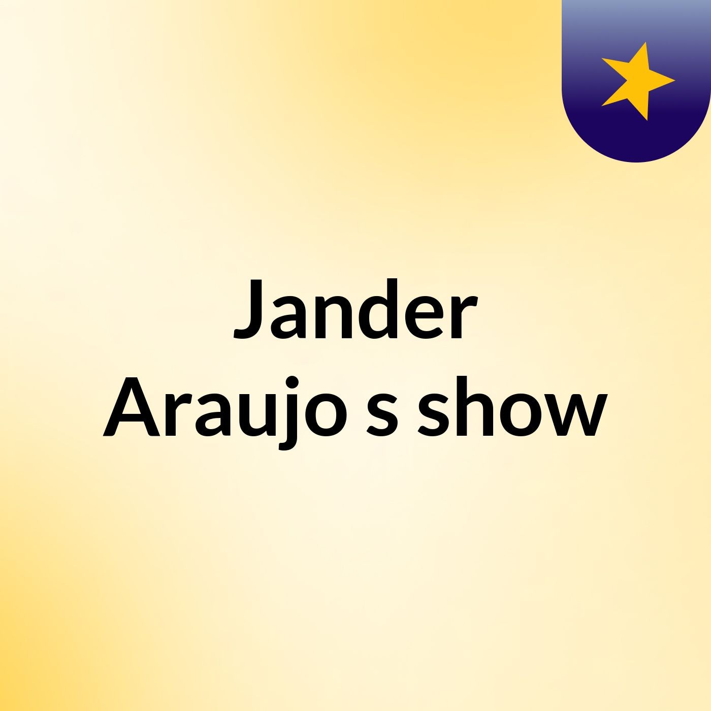 Jander Araujo's show