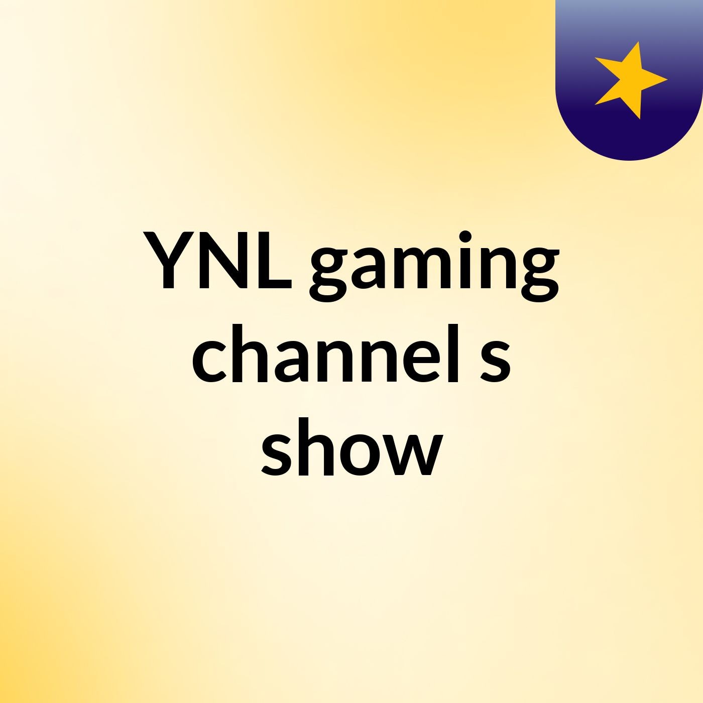 YNL gaming channel's show