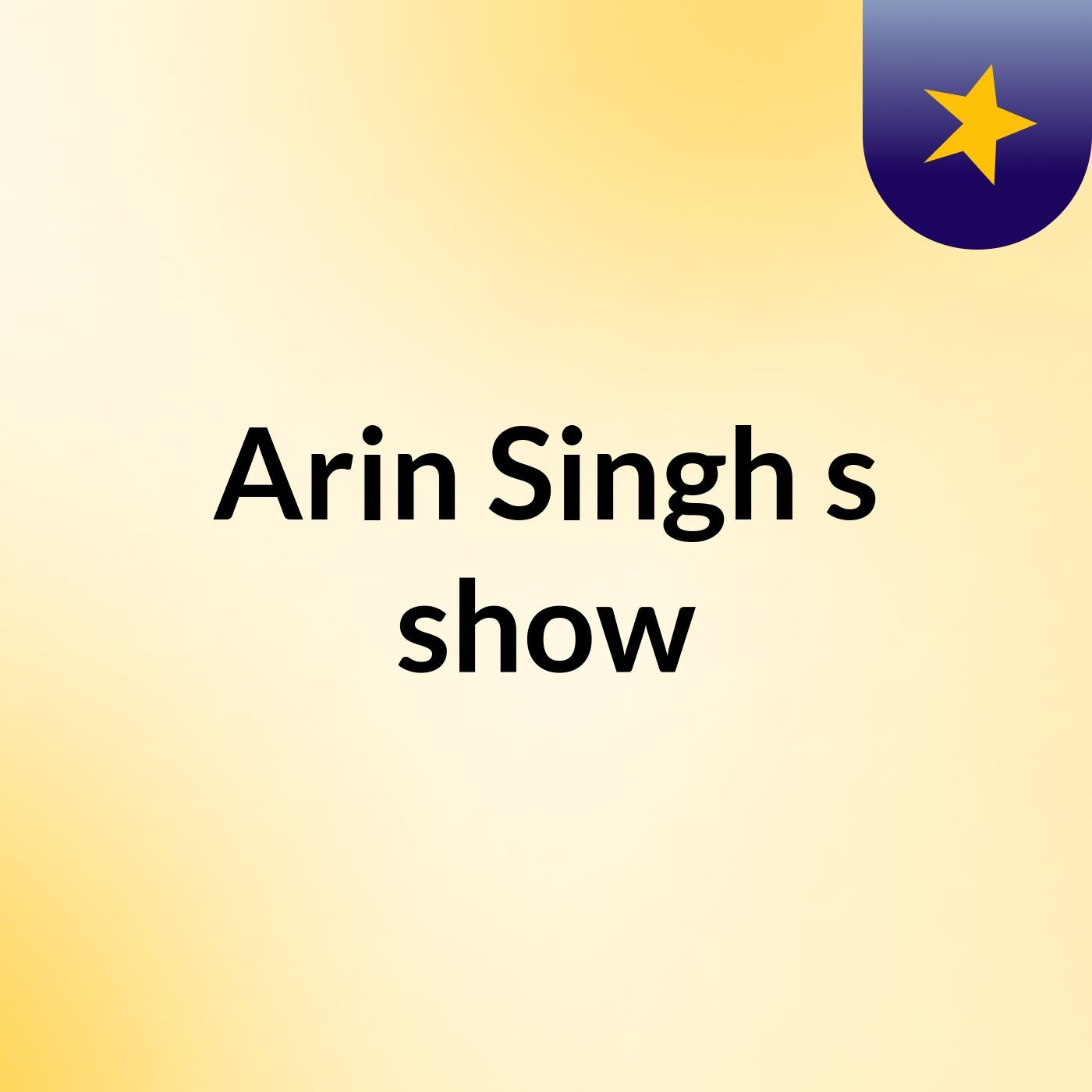Arin Singh's show