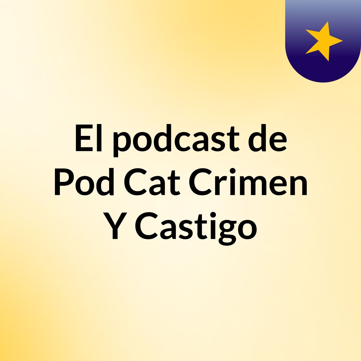El podcast de Pod Cat Crimen Y Castigo podcast artwork