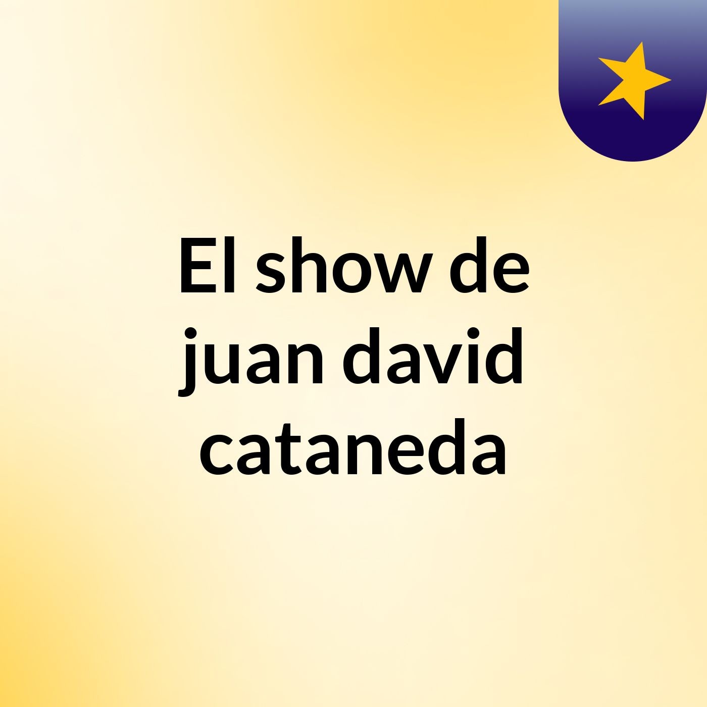 El show de juan david cataneda cover art
