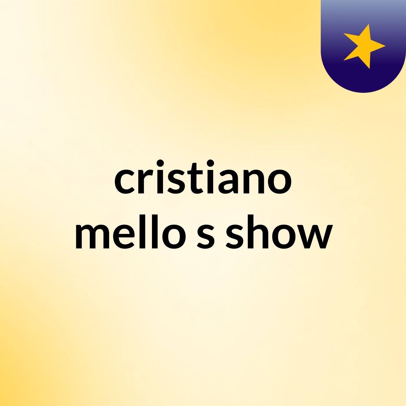 cristiano mello's show