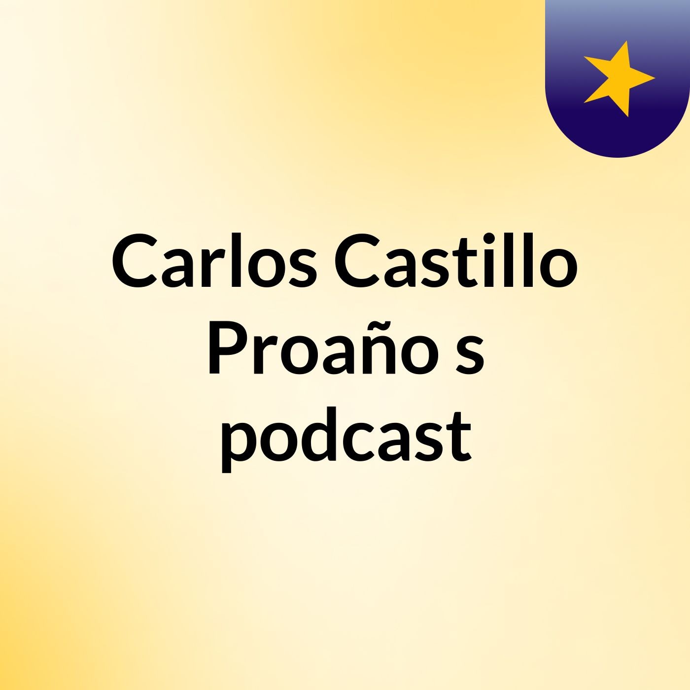 Carlos Castillo Proaño's podcast