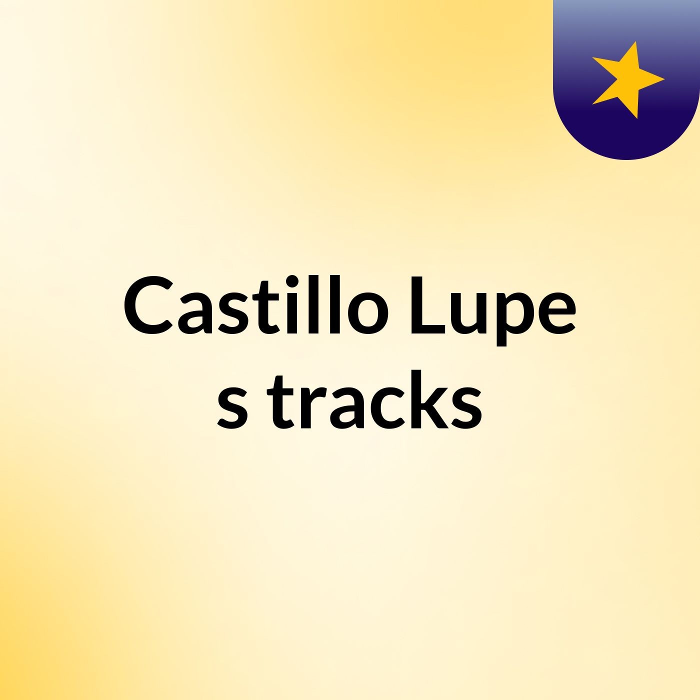 Castillo Lupe's tracks