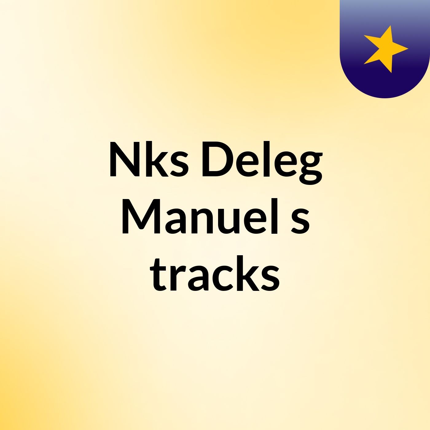 Nks Deleg Manuel's tracks