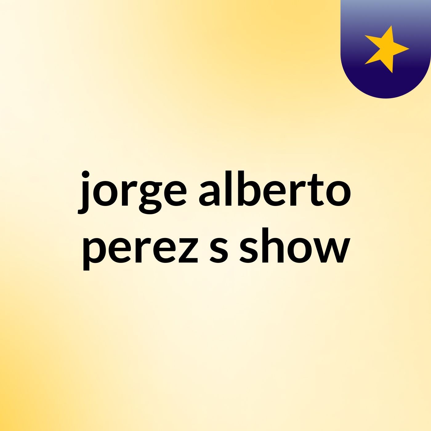 jorge alberto perez's show