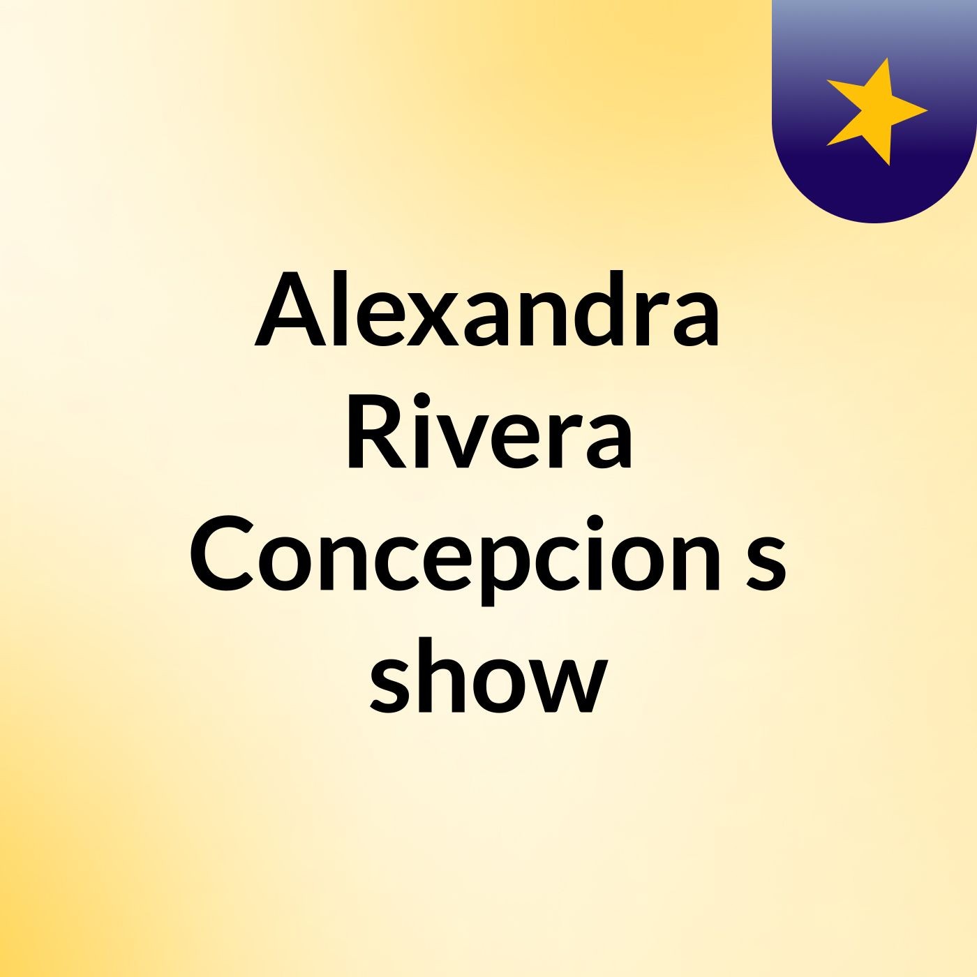 Alexandra Rivera Concepcion's show