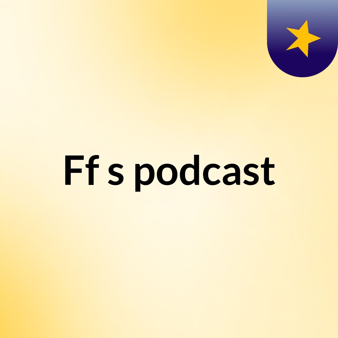 Ff's podcast