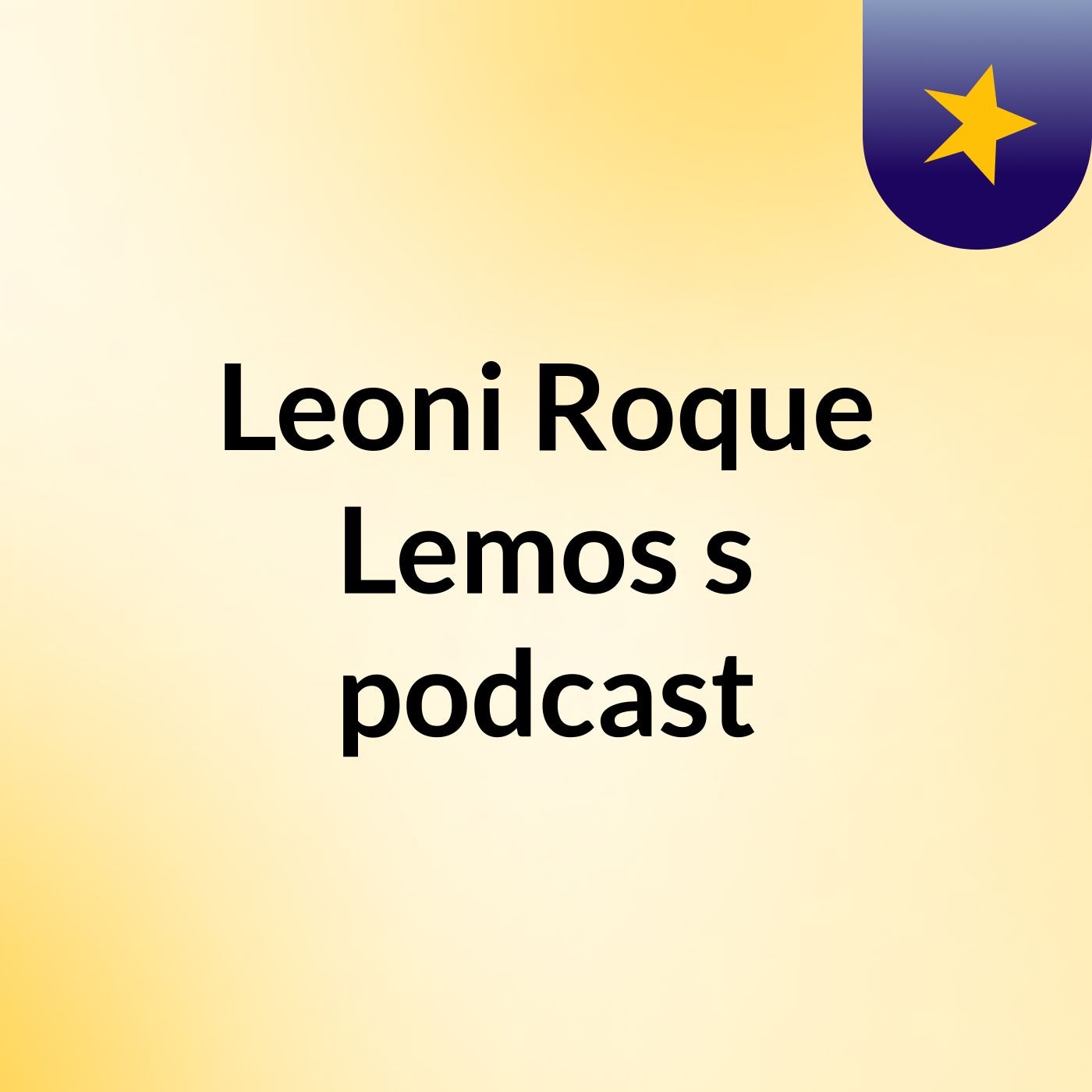 Leoni Roque Lemos's podcast