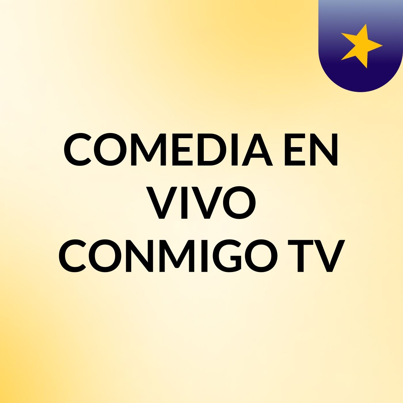 COMEDIA EN VIVO CONMIGO TV