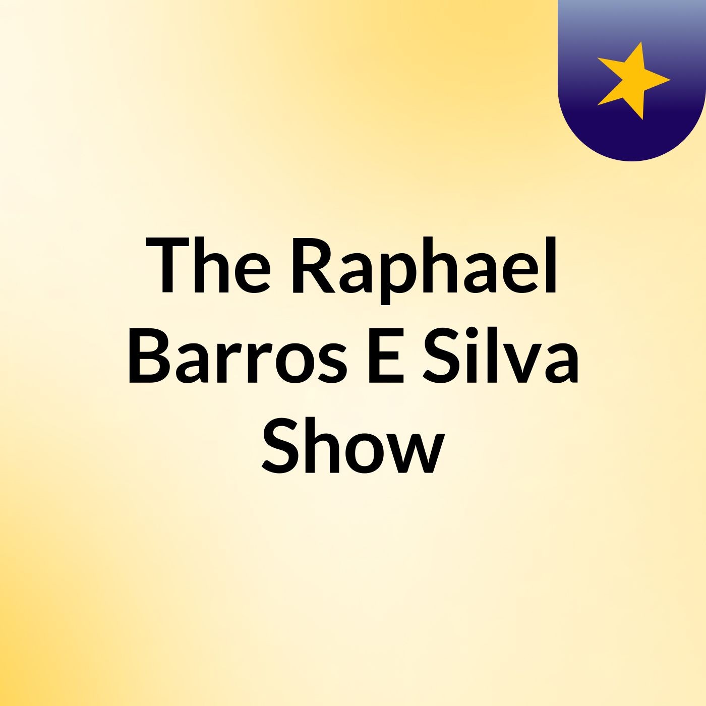 The Raphael Barros E Silva Show