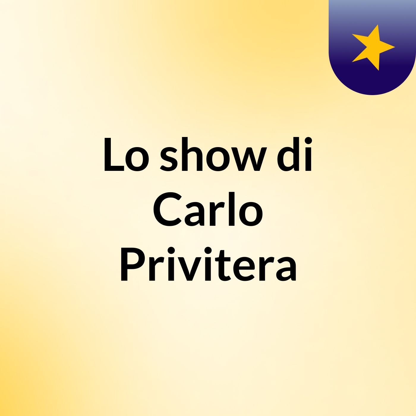 Lo show di Carlo Privitera