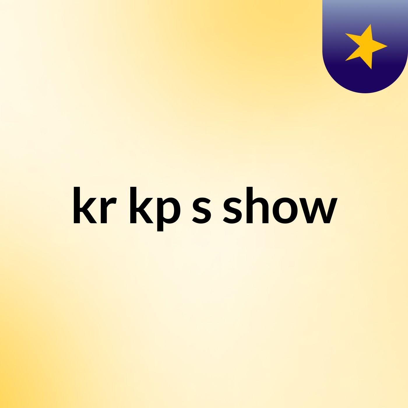 kr kp's show