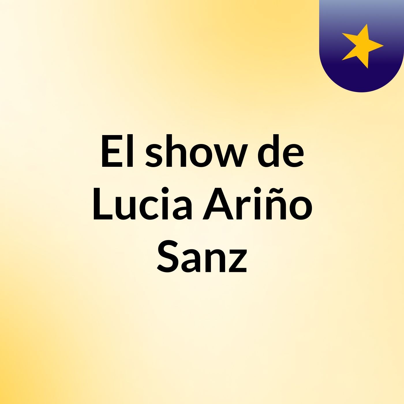 El show de Lucia Ariño Sanz