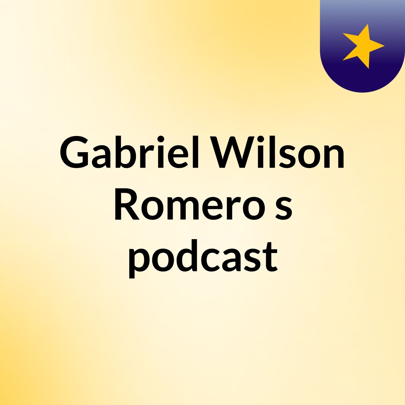 Gabriel Wilson Romero's podcast