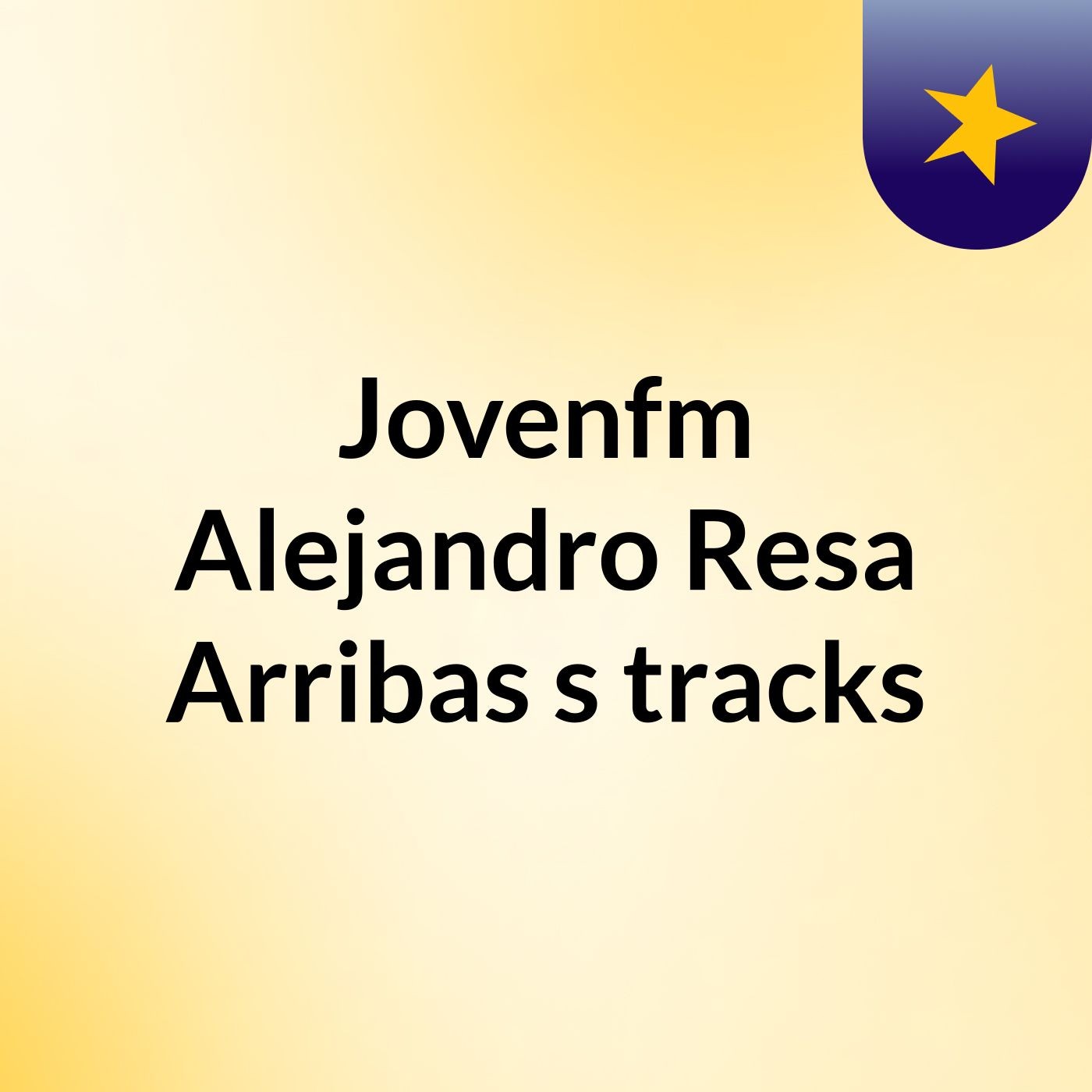 Jovenfm Alejandro Resa Arribas's tracks