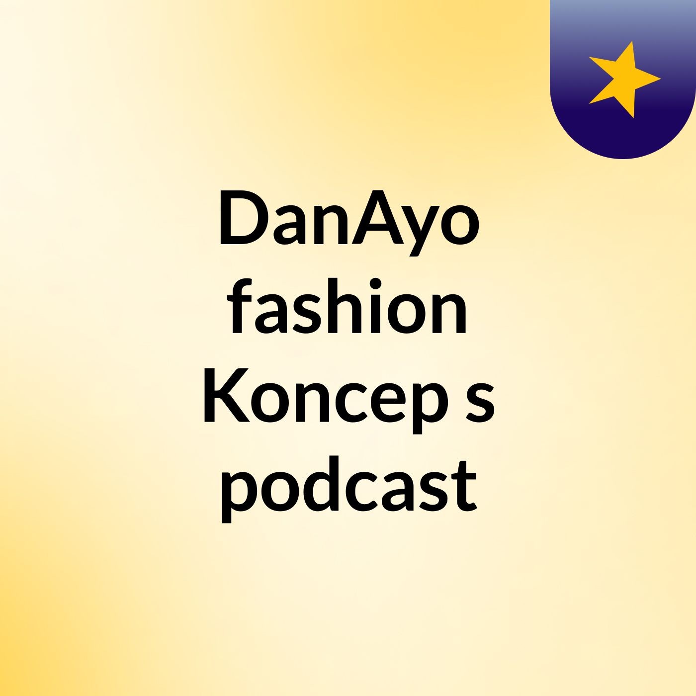 DanAyo fashion Koncep's podcast