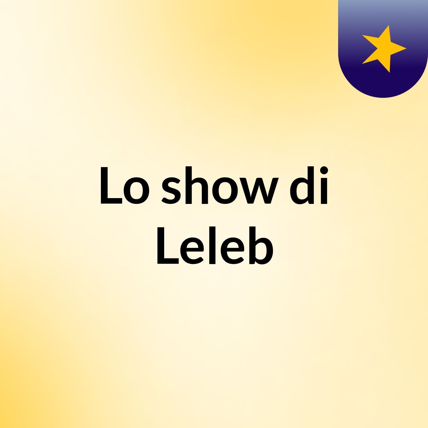 Lo show di Leleb cover art