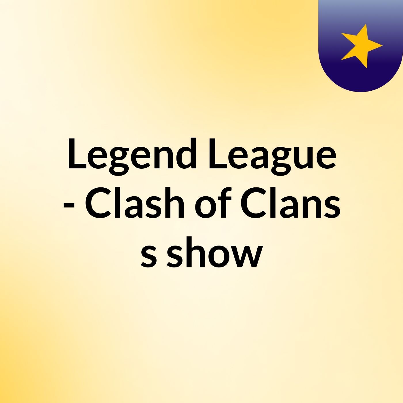 Legend League - Clash of Clans's show
