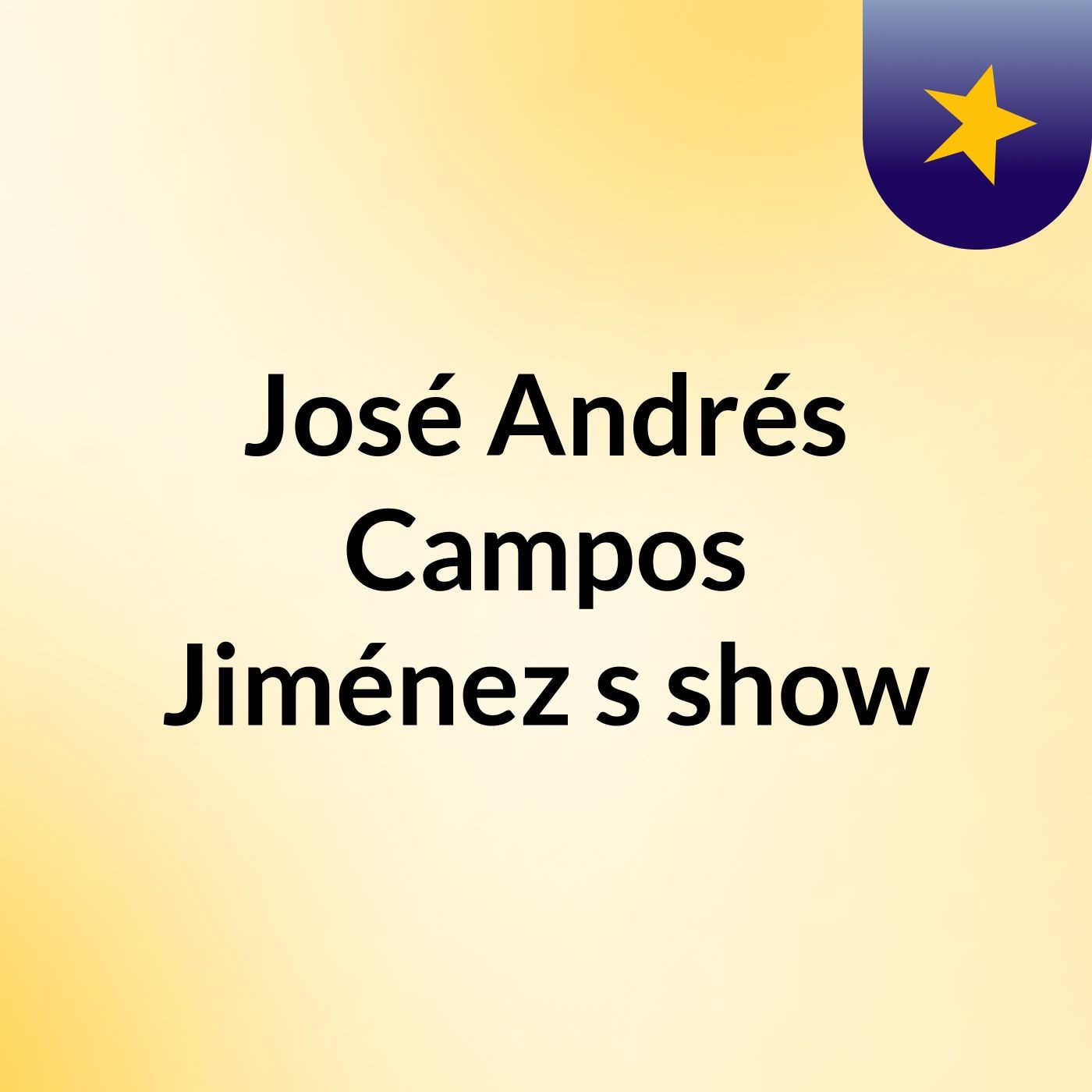 José Andrés Campos Jiménez's show
