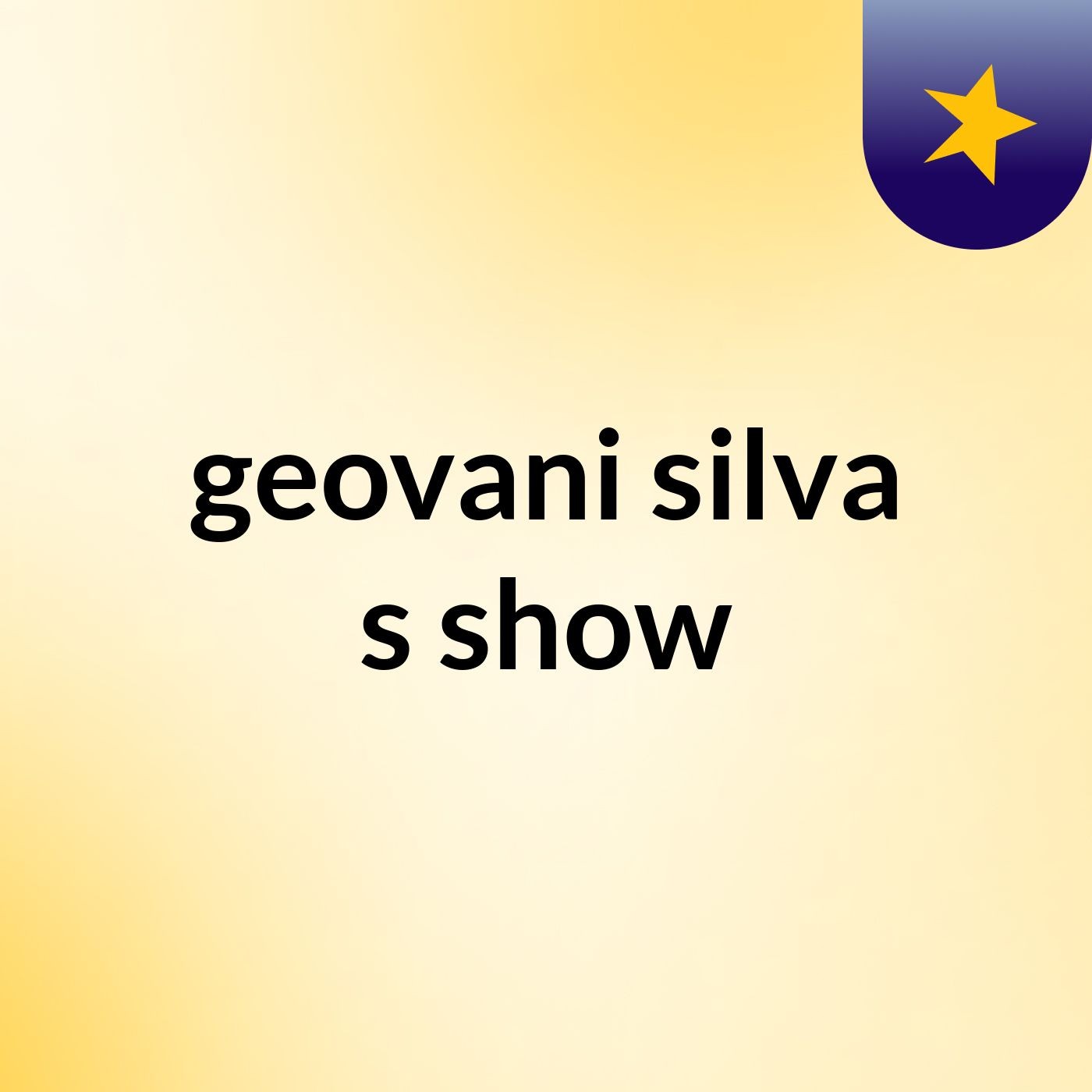 geovani silva's show