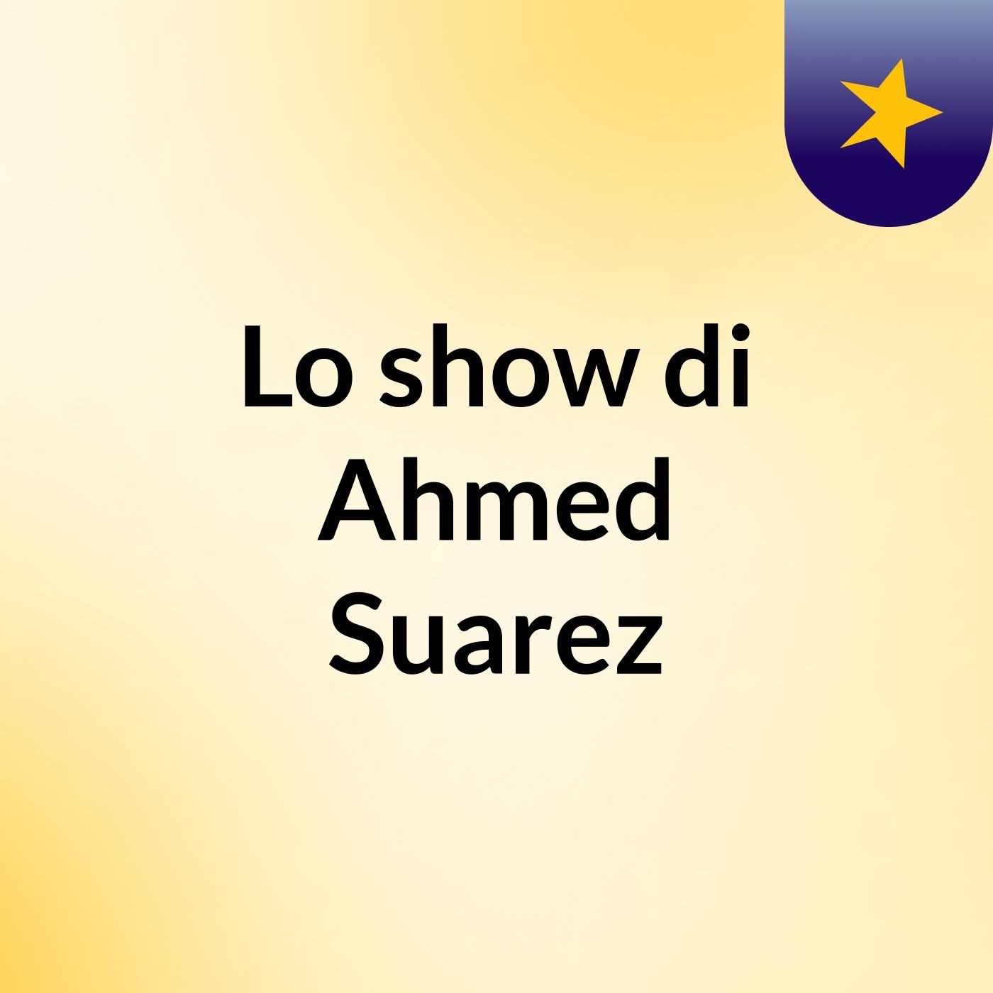 Lo show di Ahmed Suarez