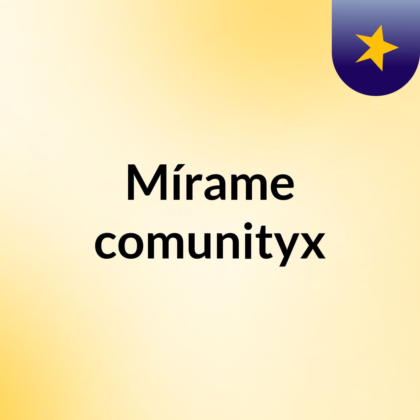 Mírame comunityx