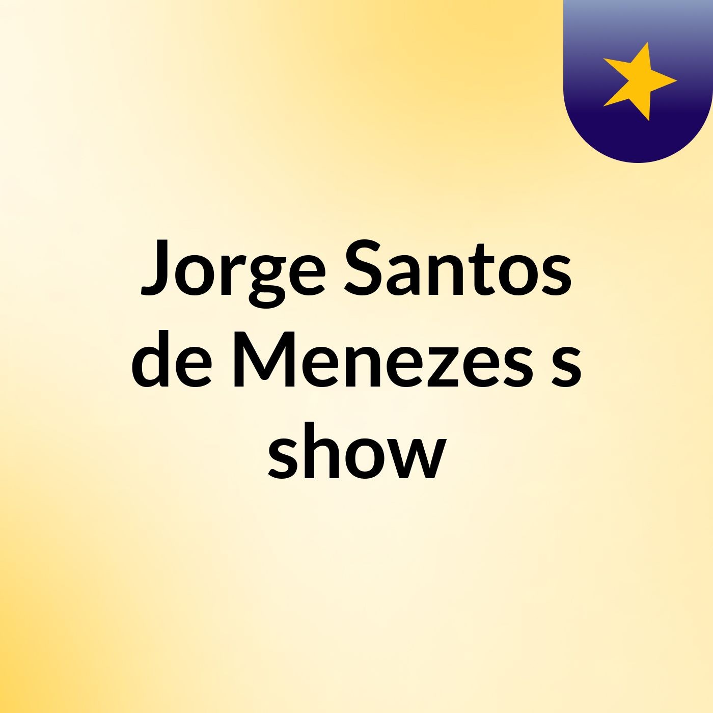 Jorge Santos de Menezes\'s show