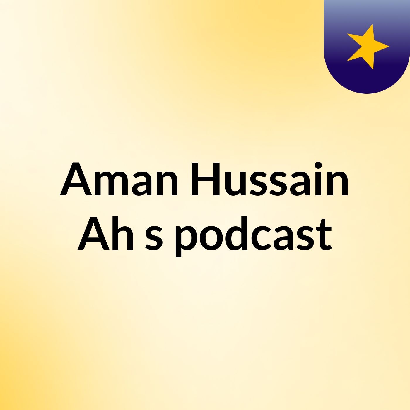 Aman Hussain Ah's podcast