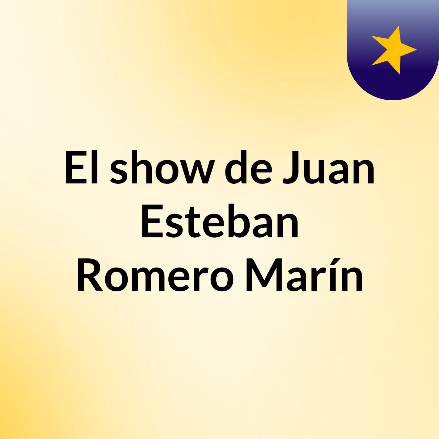 El show de Juan Esteban Romero Marín