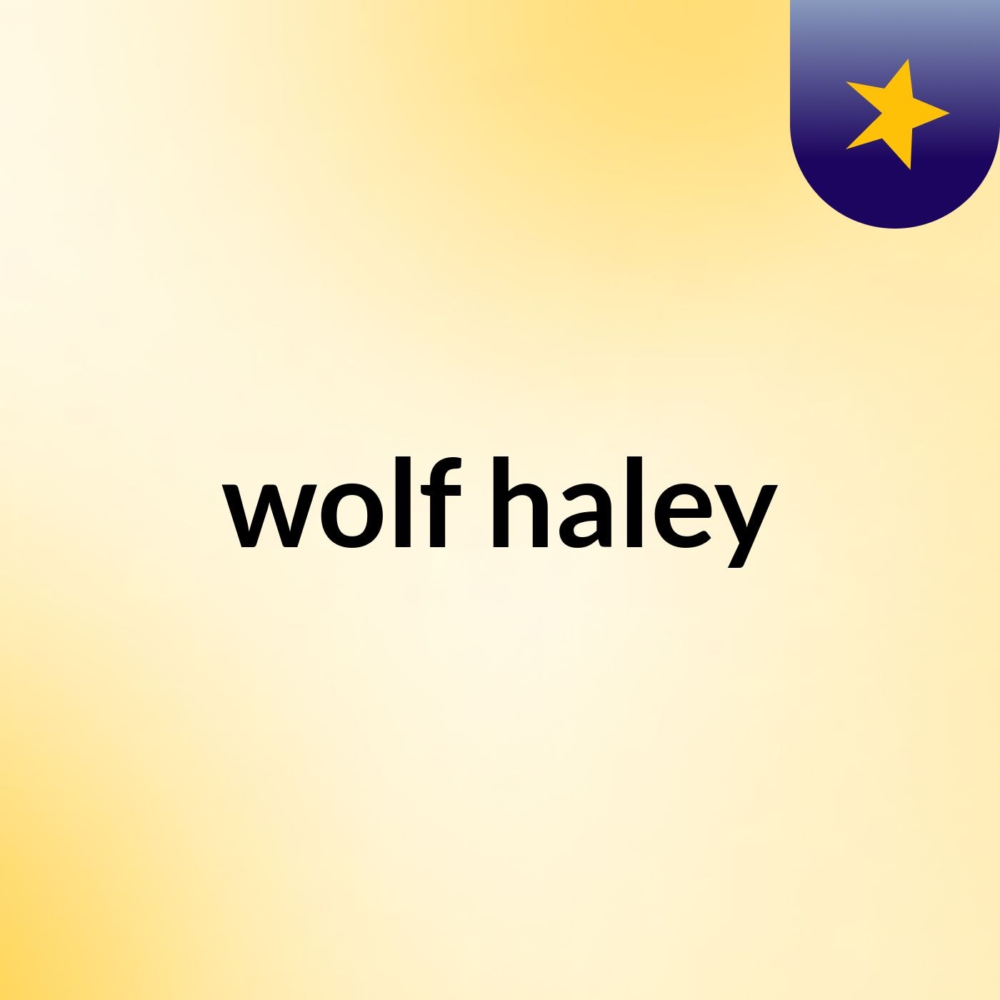 wolf haley
