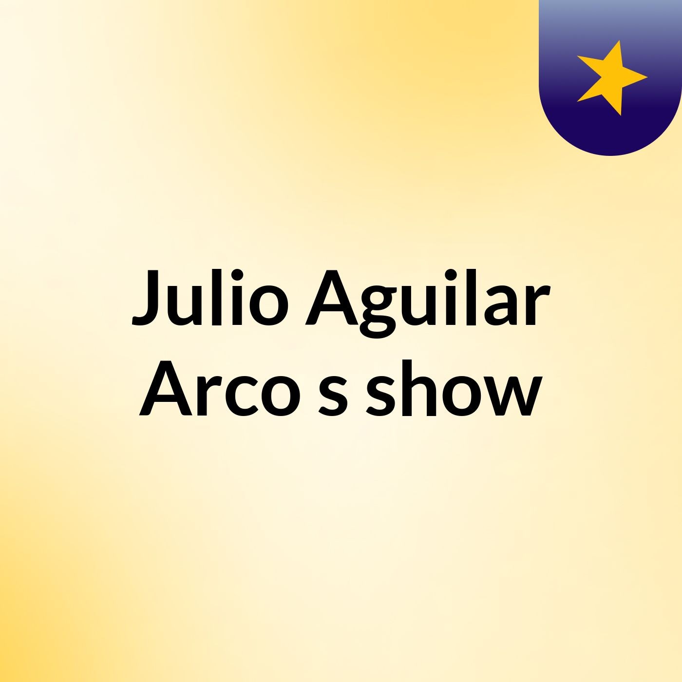Julio Aguilar Arco's show