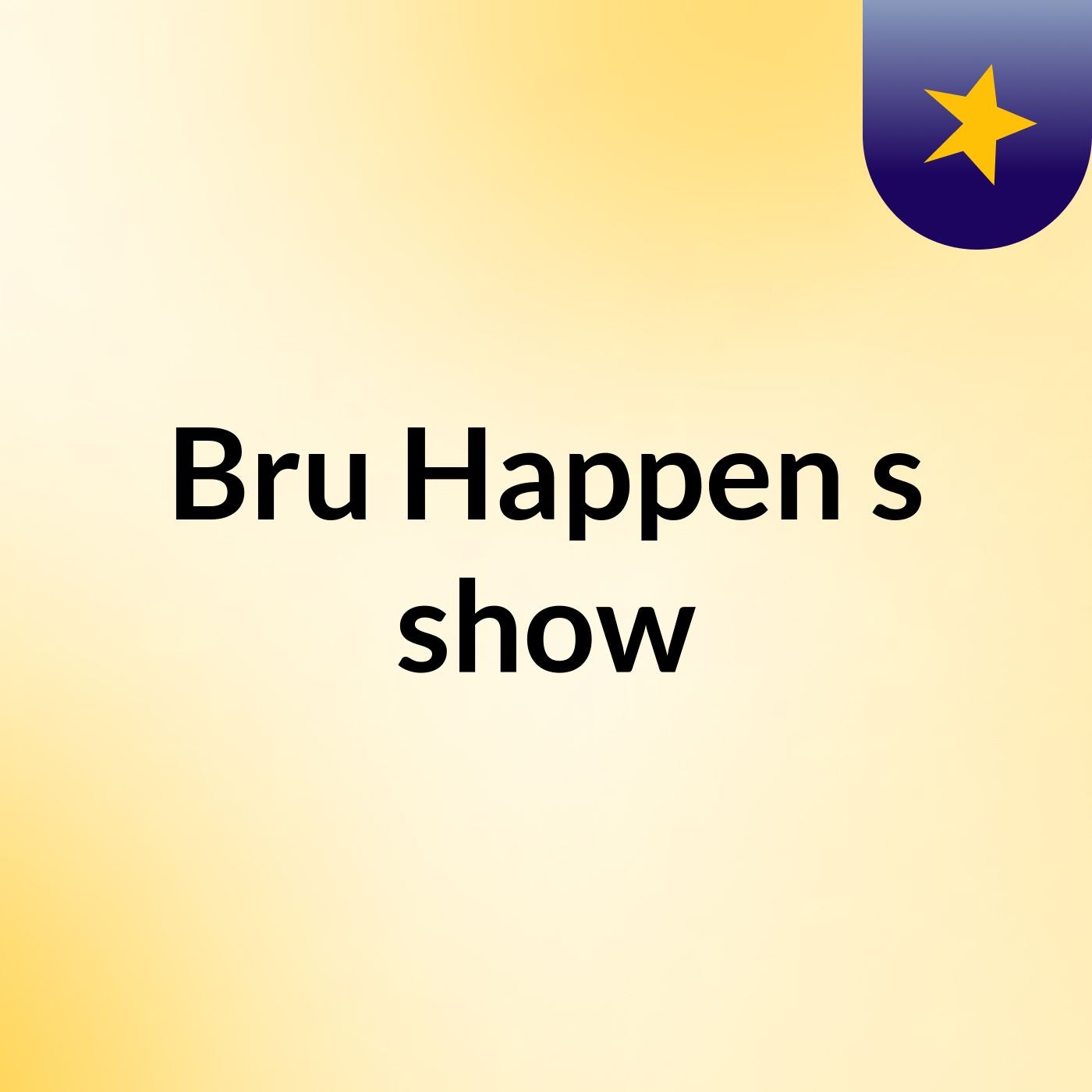 Bru Happen's show
