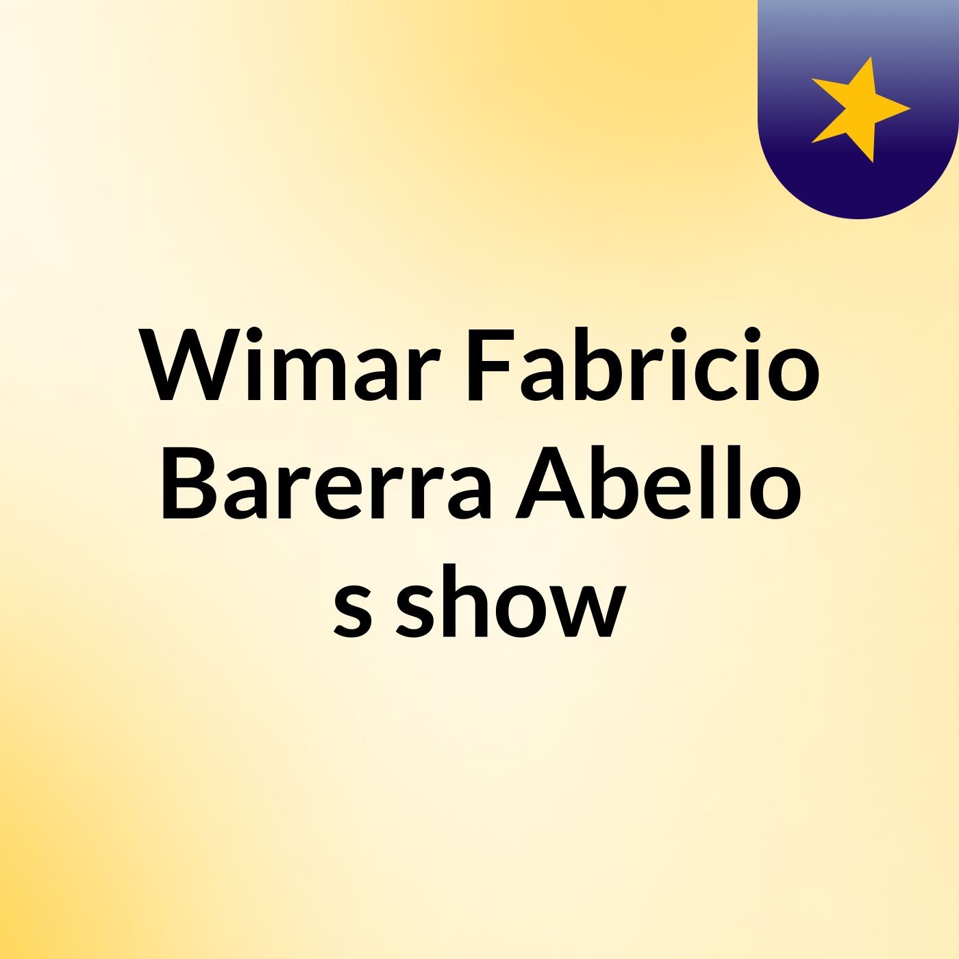 Wimar Fabricio Barerra Abello's show
