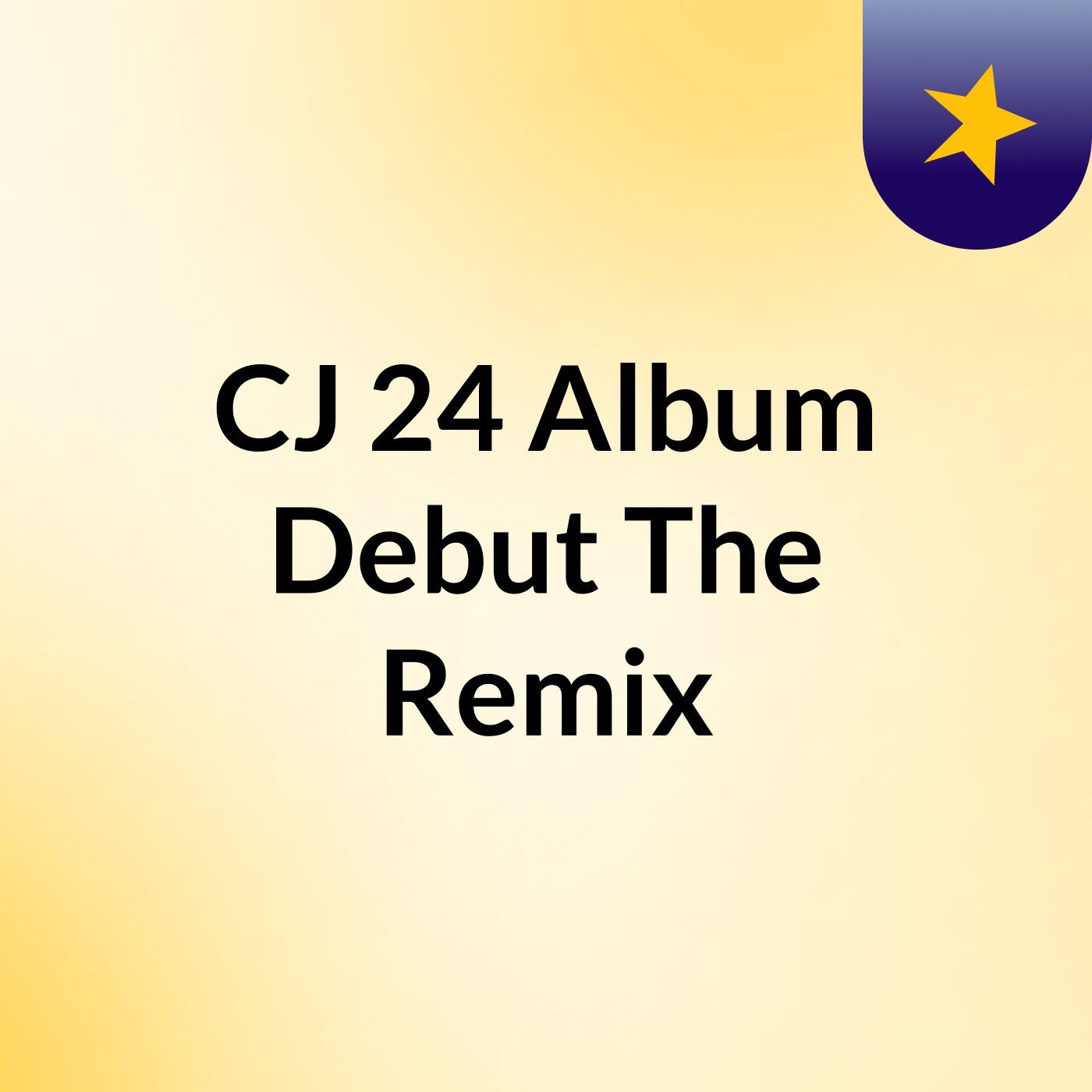 CJ 24 Album Debut :The Remix