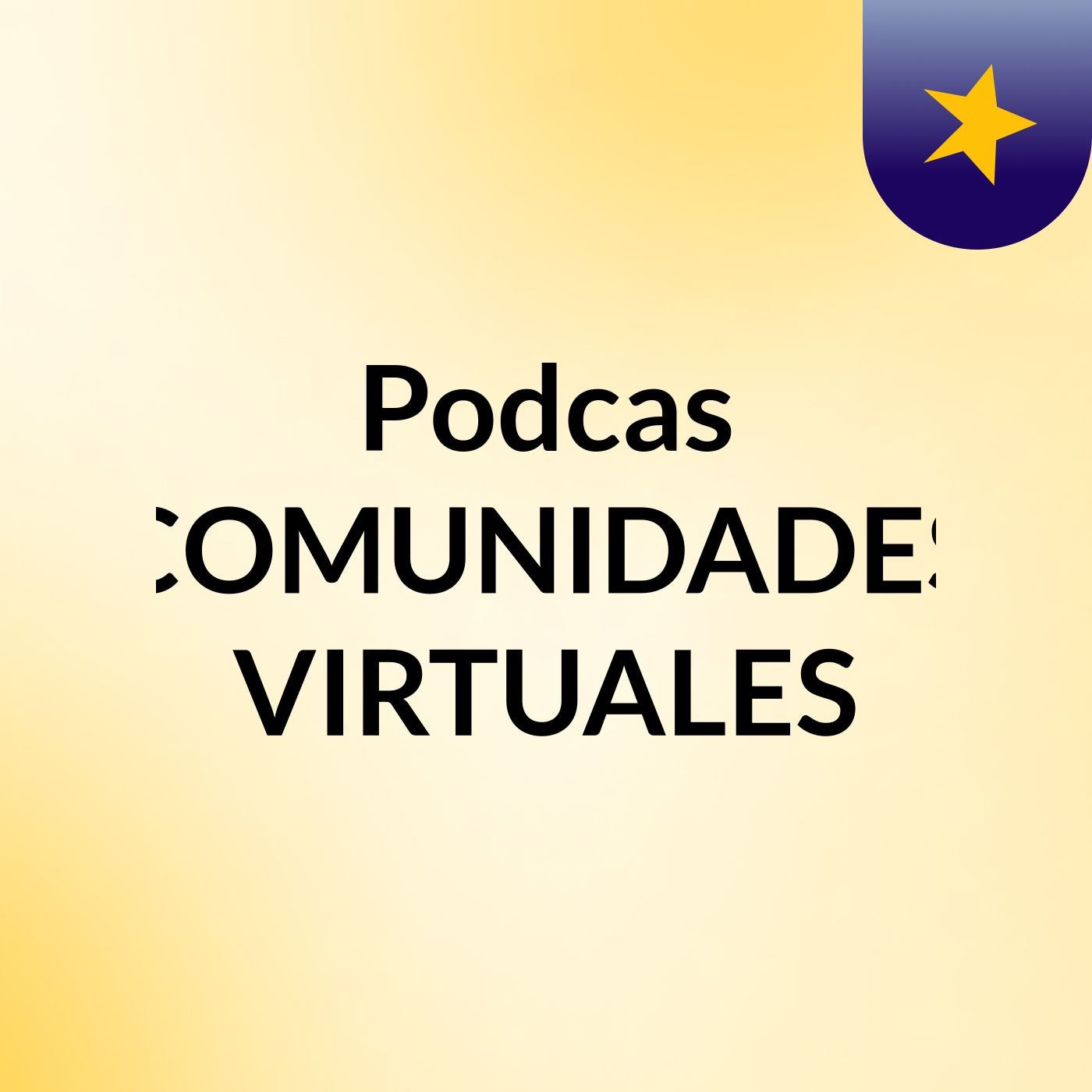 Podcas COMUNIDADES VIRTUALES