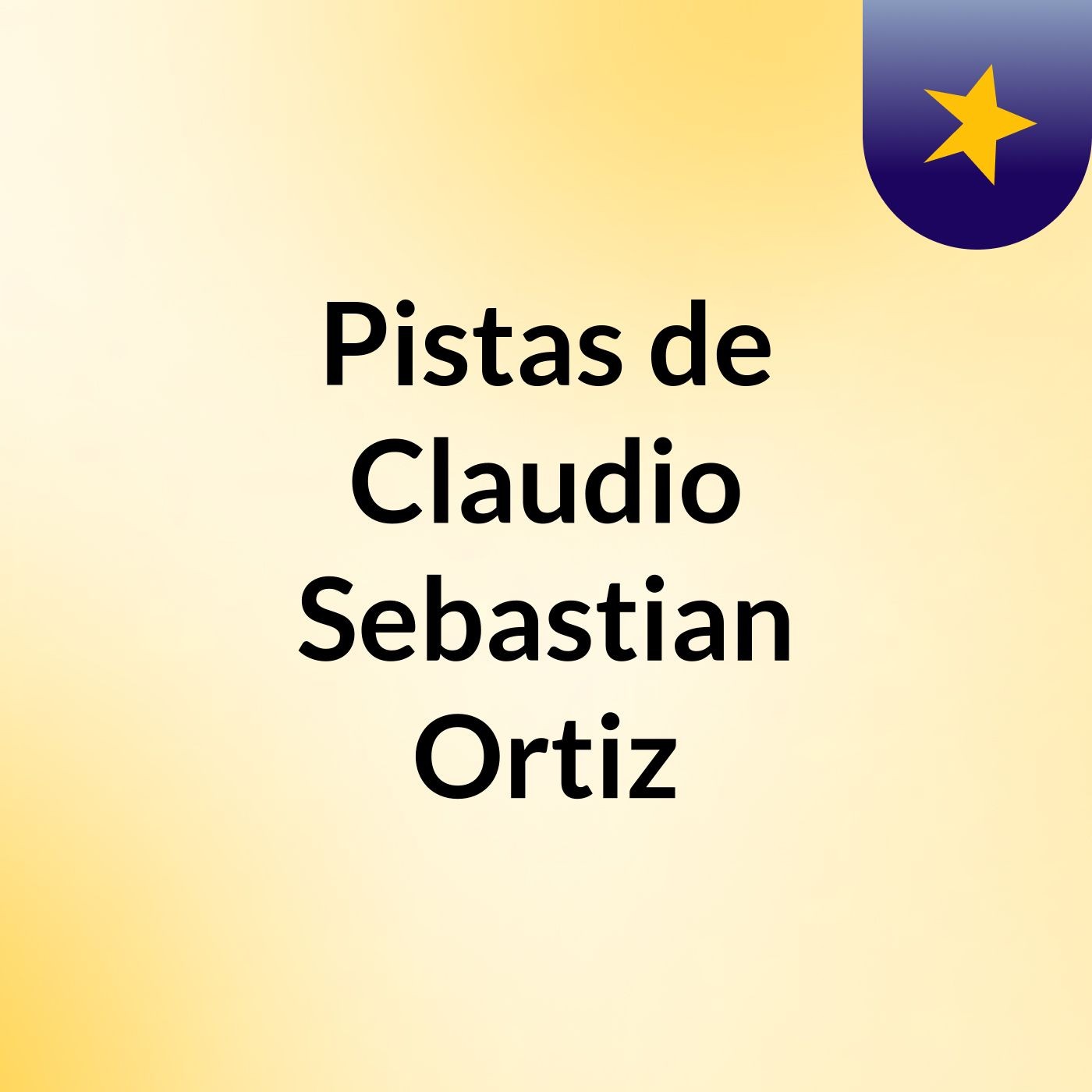 Pistas de Claudio Sebastian Ortiz