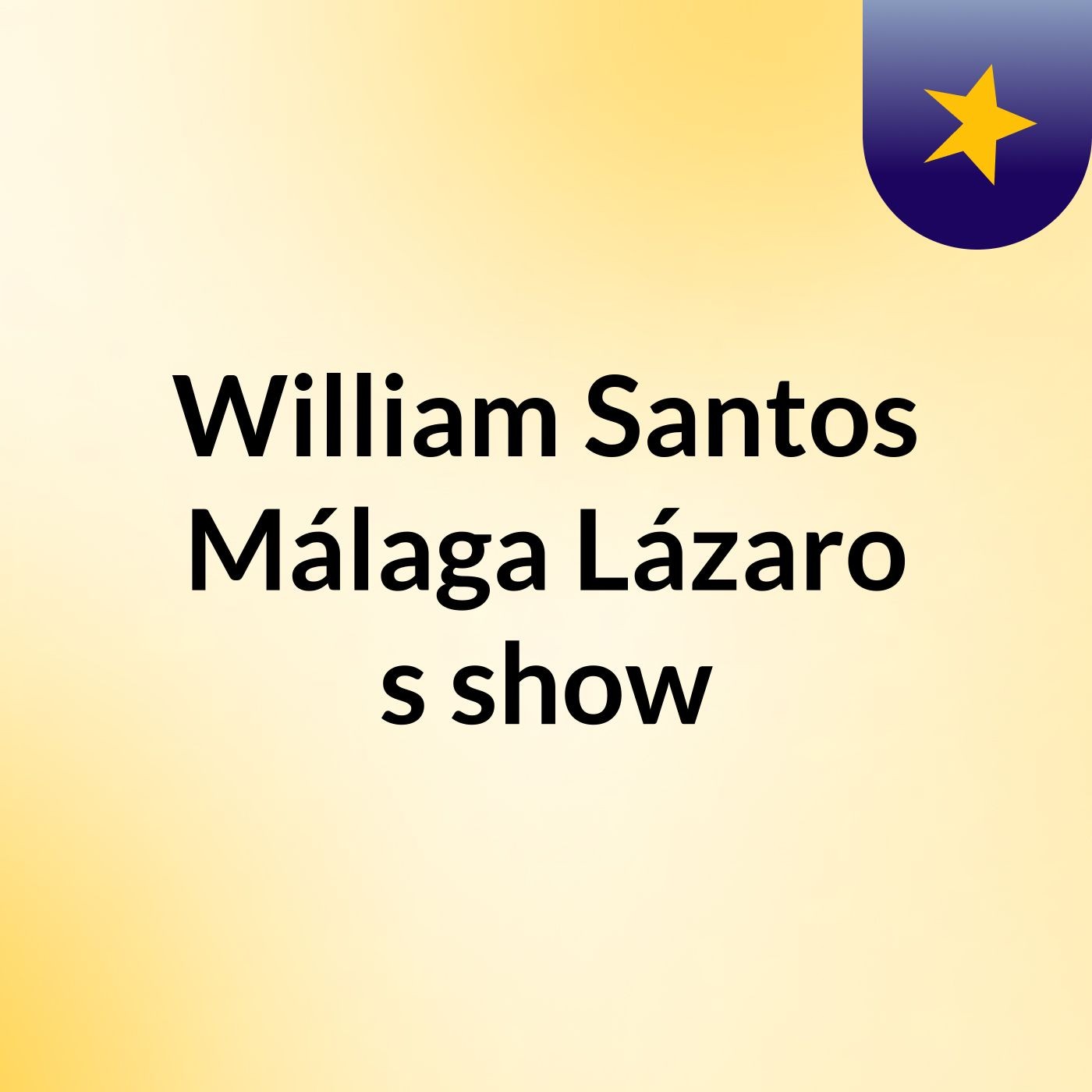 William Santos Málaga Lázaro's show