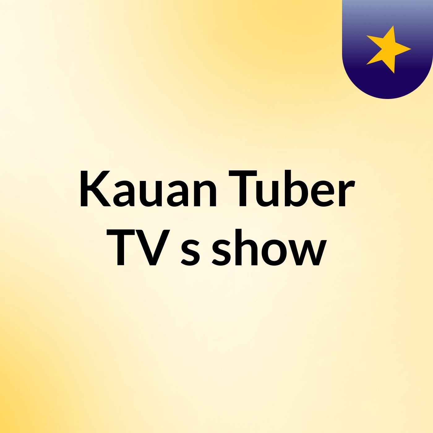 Kauan Tuber TV's show