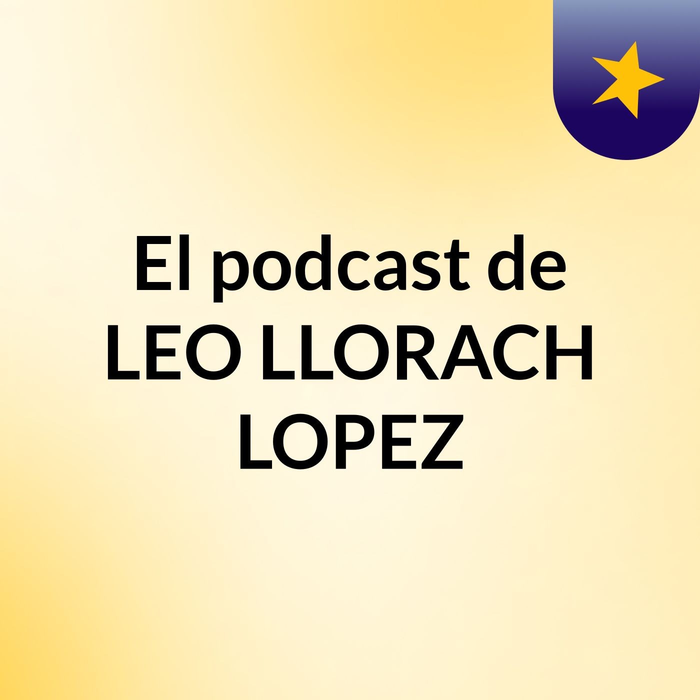 El podcast de LEO LLORACH LOPEZ podcast artwork