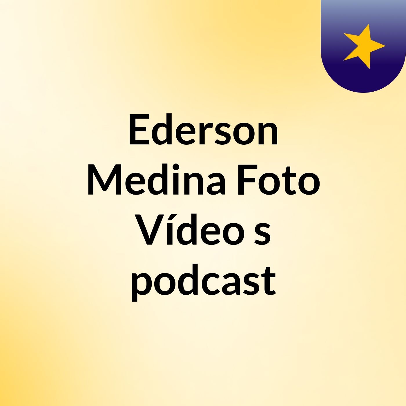 Ederson Medina Foto&Vídeo's podcast